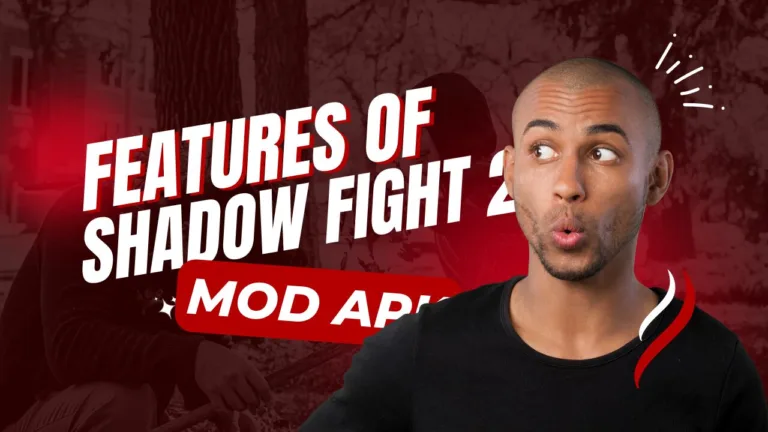 Mastering Shadows: Exploring the Features of Shadow Fight 2 Mod APK